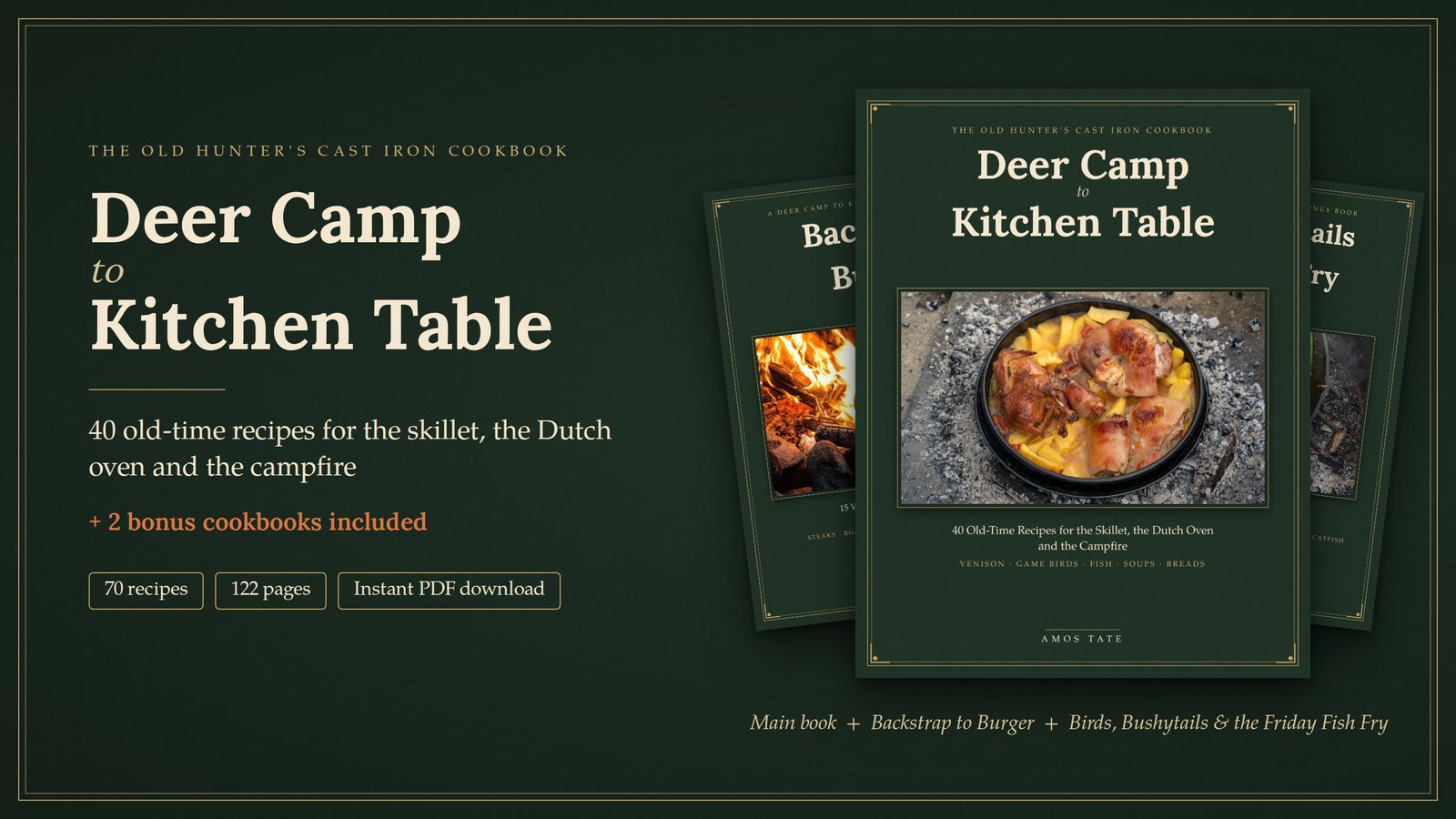 Deer Camp to Kitchen Table with its two bonus cookbooks